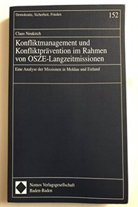 Konfliktmanagement Und Konfliktpravention Im Rahmen Von Osze-Langzeitmissionen