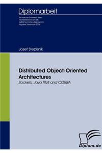 Distributed Object-Oriented Architectures