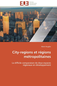 City-Regions Et Régions Métropolitaines