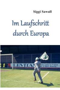 Im Laufschritt durch Europa