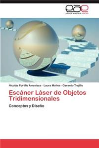 Escáner Láser de Objetos Tridimensionales