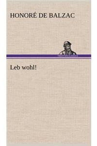 Leb Wohl!