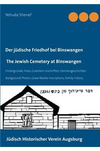 jüdische Friedhof bei Binswangen / The Jewish Cemetery at Binswangen