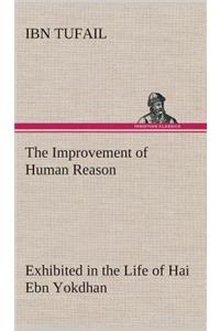 Improvement of Human Reason Exhibited in the Life of Hai Ebn Yokdhan