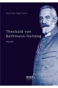 Theobald von Bethmann-Hollweg. Biographie