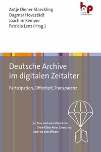 Deutsche Archive im digitalen Zeitalter
