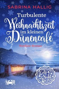 Turbulente Weihnachtszeit im kleinen Dunencafe