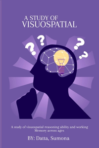 study on visuospatial reasoning ability and working memory across ages