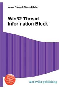 WIN32 Thread Information Block