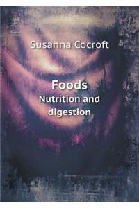 Foods Nutrition and Digestion