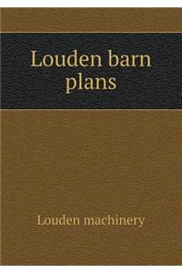 Louden Barn Plans