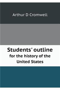 Students' outline for the history of the United States