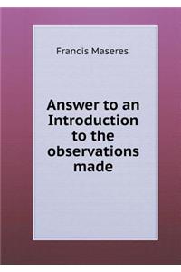 Answer to an Introduction to the observations made