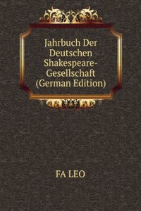 Jahrbuch Der Deutschen Shakespeare-Gesellschaft (German Edition)