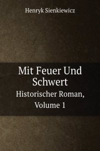 Mit Feuer Und Schwert