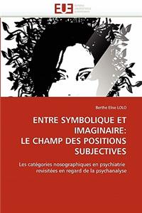 Entre symbolique et imaginaire