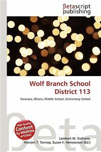 Wolf Branch School District 113