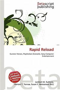 Rapid Reload