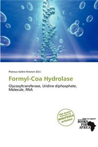 Formyl-Coa Hydrolase