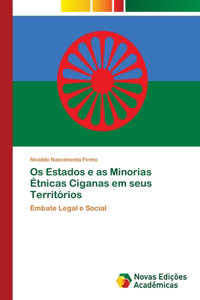 Os Estados e as Minorias Étnicas Ciganas em seus Territórios