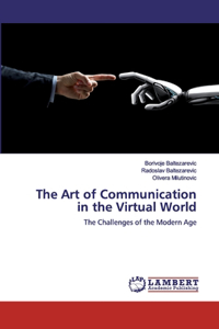 Art of Communication in the Virtual World