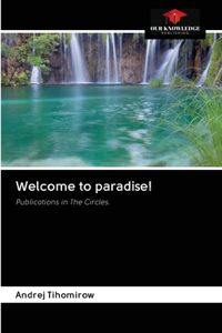 Welcome to paradise!