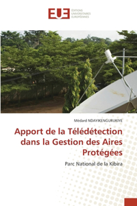 Apport de la Télédétection dans la Gestion des Aires Protégées
