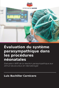 Évaluation du système parasympathique dans les procédures néonatales