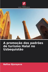 A promoção dos padrões de turismo Halal no Uzbequistão