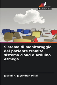 Sistema di monitoraggio del paziente tramite sistema cloud e Arduino Atmega