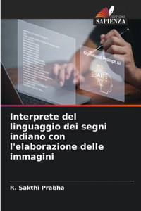 Interprete del linguaggio dei segni indiano con l'elaborazione delle immagini