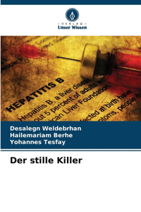 stille Killer
