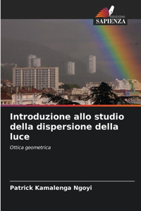 Introduzione allo studio della dispersione della luce