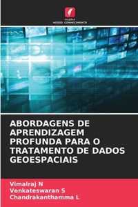 Abordagens de Aprendizagem Profunda Para O Tratamento de Dados Geoespaciais