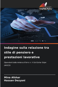 Indagine sulla relazione tra stile di pensiero e prestazioni lavorative