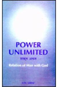 Power Unlimited: Relation of Man with God