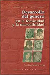 Desarrollo del Genero En La Feminidad y La Masculinidad