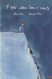 Y oyes como llora el viento