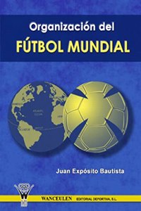 Organizacion Del Futbol Mundial