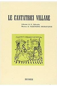 LE CANTATRICI VILLANE