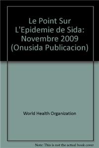 Le Point Sur l'Épidémie de Sida