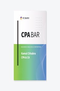 US CPA BAR: Business Analysis and Reporting by US CPA & CA Kamal Chhabra (Author)