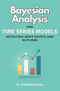 Bayesian Analysis for Time Series Models Detecting Shift Points and Outliers