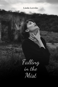 Falling in the Mist
