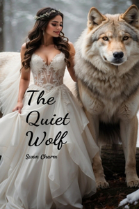 The Quiet Wolf