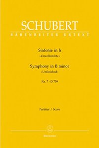 Symphony No.7 in B minor D 759 Unfinished (Full Score)