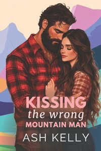 Kissing the Wrong Mountain Man