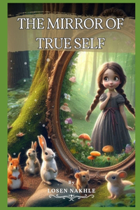 The Mirror of True Self