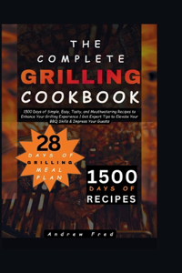 Complete Grilling Cookbook