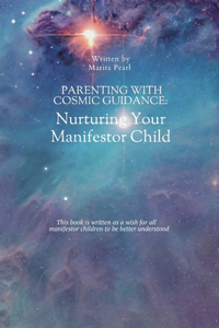 Parenting with Cosmic Guidance